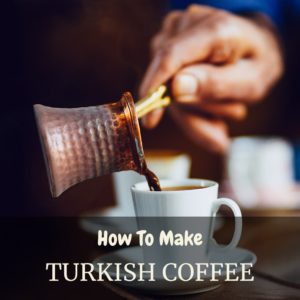 turkish coffee - Coffee Paradiso